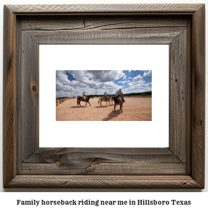 family horseback riding near me in Hillsboro, Texas